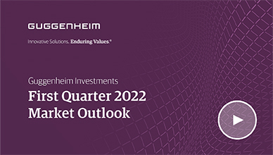 First Quarter 2022 Market Outlook